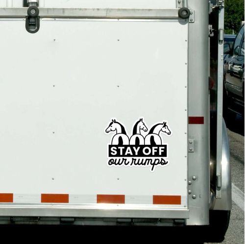Dapplebay Horse Trailer Decal - Stay Off Our Rumps!