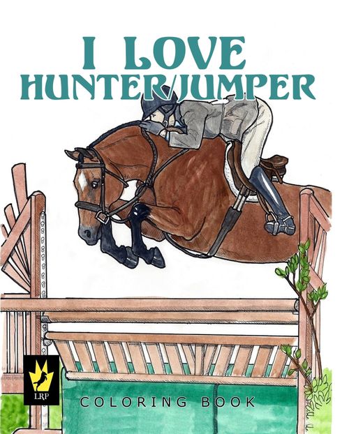 I Love Hunter/Jumpers Coloring Book