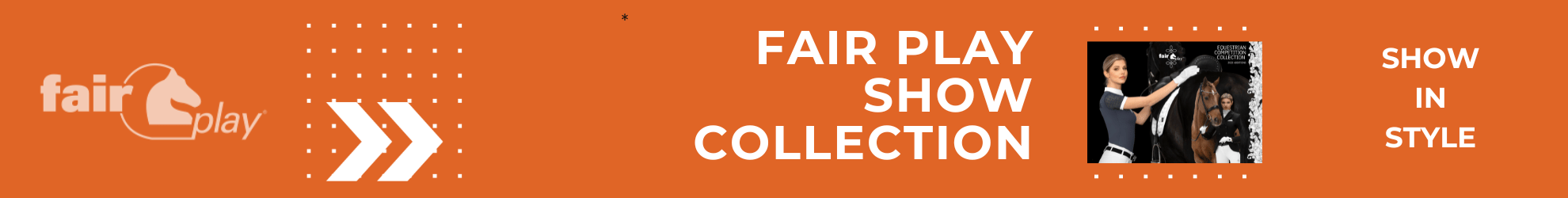 Fair Play Show Collection