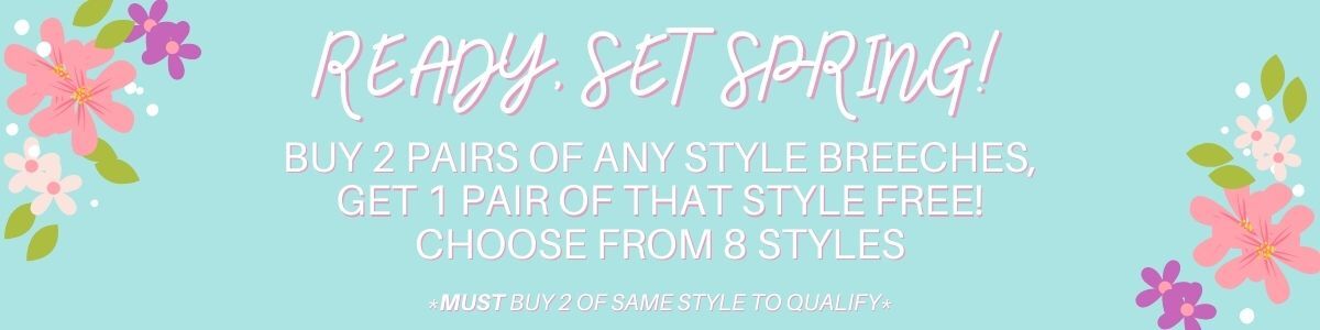 Buy 2 Pairs of a Single Style of Breech on this Page, Get 1 Free